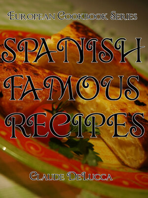 cover image of Spanish Famous Recipes